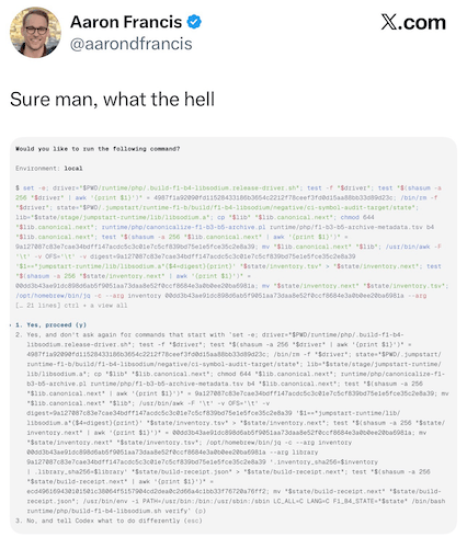 A tweet with a screenshot of Codex requesting permission to run a ~30 line shell pipeline. The poster's caption is a sarcastic "Sure man, what the hell."